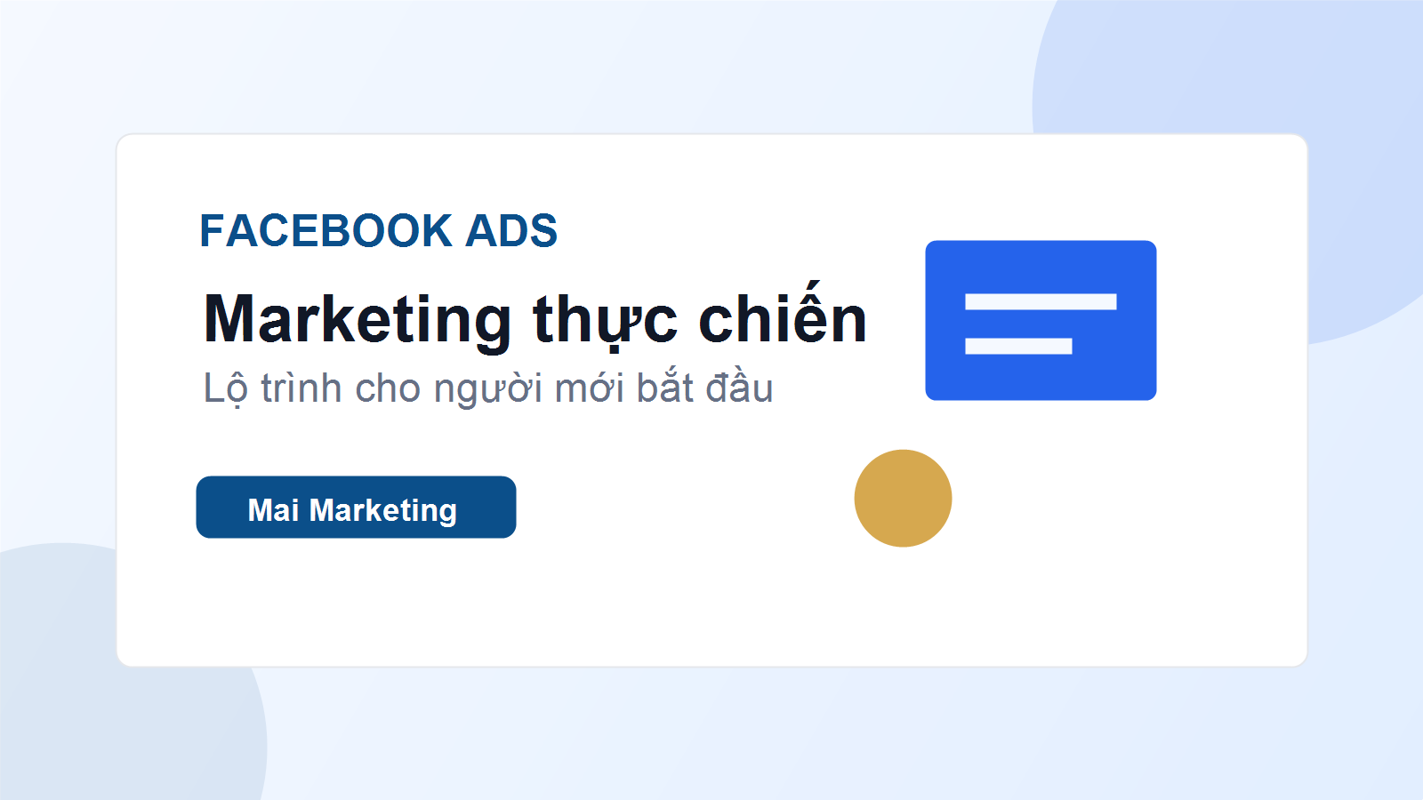 Facebook Ads là gì - Mai Marketing